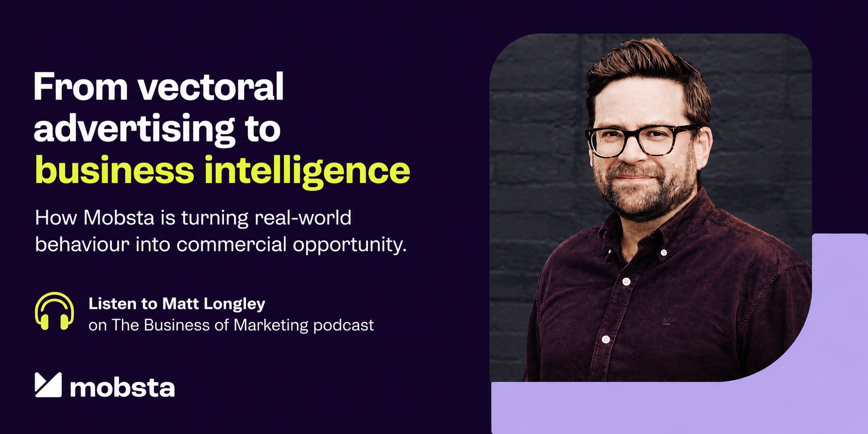 From-vectoral-advertising-to-business-intelligence-Matt-Longley-interview-with-TBO-The-Business-of-Marketing-podcast