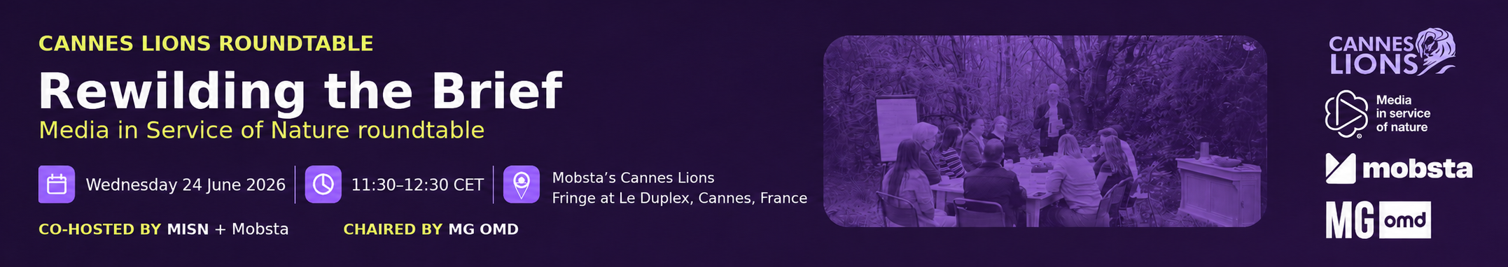 Cannes Lions 2026 Roundtable: Rewilding the Brief. Hosted by Mobsta x MISN. Chaired by MG OMD.